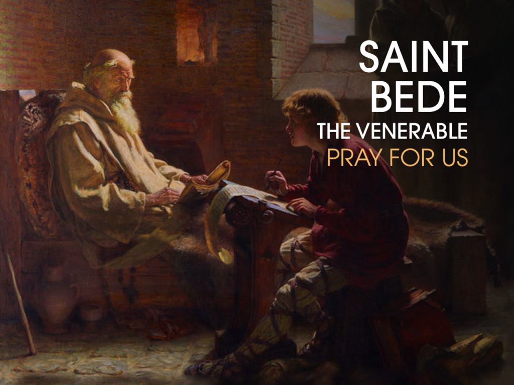 May 25 St Bede The Venerable Catholic Telegraph