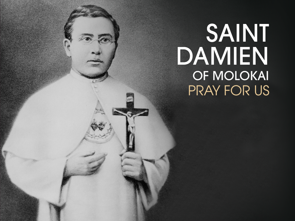 May 10 St Damien de Veuster, SSCC, (18401889) Priest & Leper