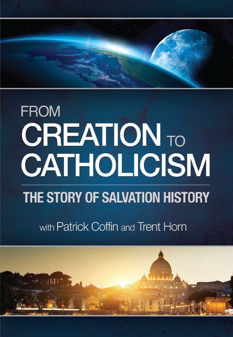 Creation To Catholicism | ADULT CATECHESIS & CHRISTIAN RELIGIOUS ...